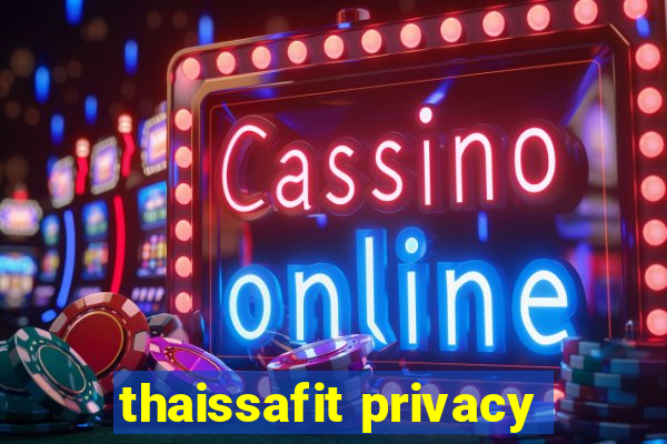 thaissafit privacy